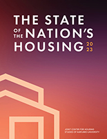 Harvard Joint Center for Housing Studies - The State of the Nation's Housing 2023