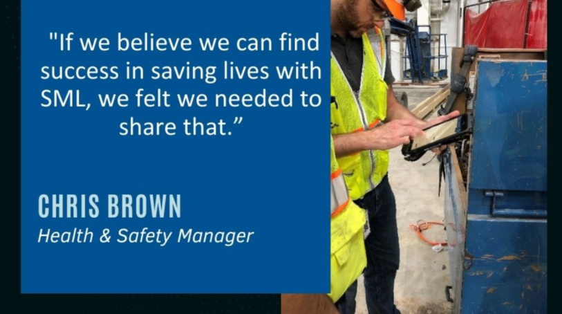 Photo: "If we believe we can find success in saving lives with SML, we felt we needed to share that" quote - Chris Brown Health & Safety Manager at GP