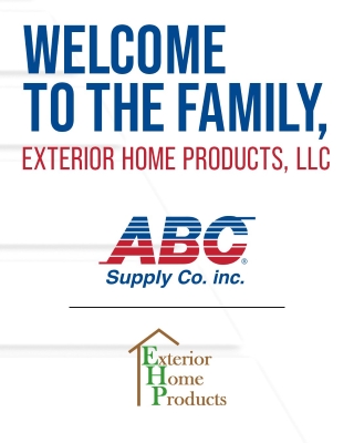 ABC Supply Co., Inc. Acquires the Assets of Exterior Home Products, LLC